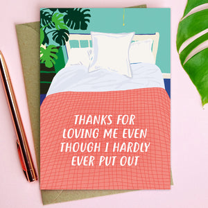 Thanks For Loving Me Valentines/Anniversary Card