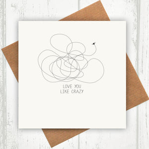 Love You Like Crazy Anniversary Card