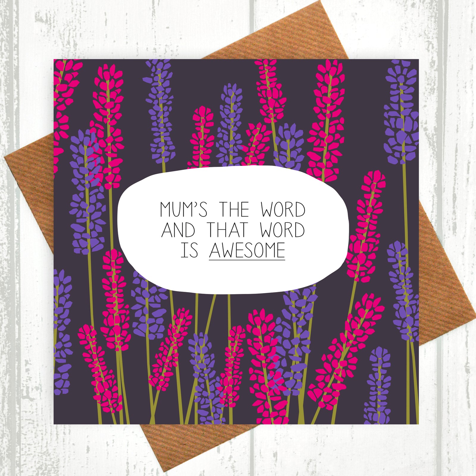 Mum's The Word Card