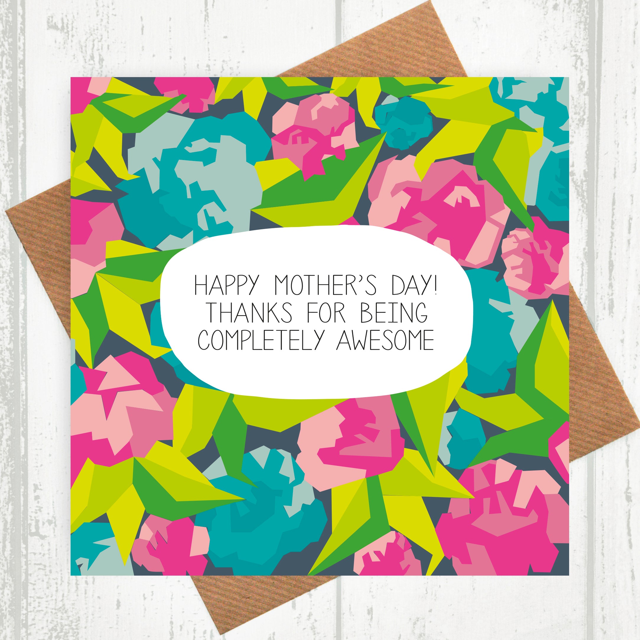 Thanks For Being Complete Awesome Mother's Day Card