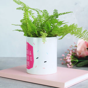 Mum's The Word Plant Pot