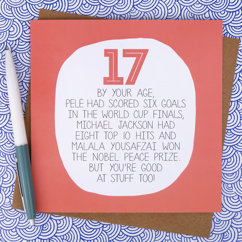 17th Birthday Card - By Your Age