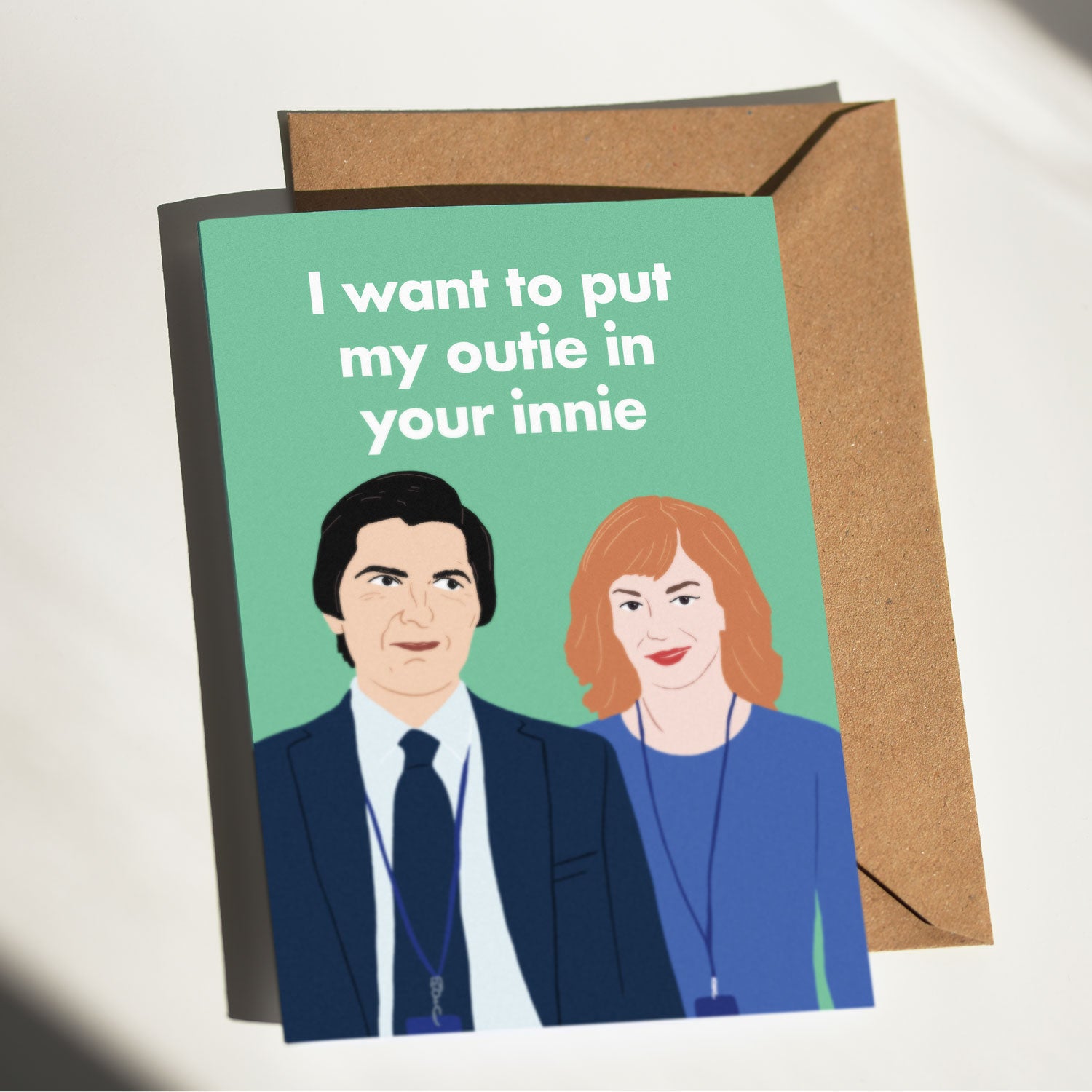 I Want To Put My Outie In Your Innie Helly and Mark Severance Card - Anniversary Valentines