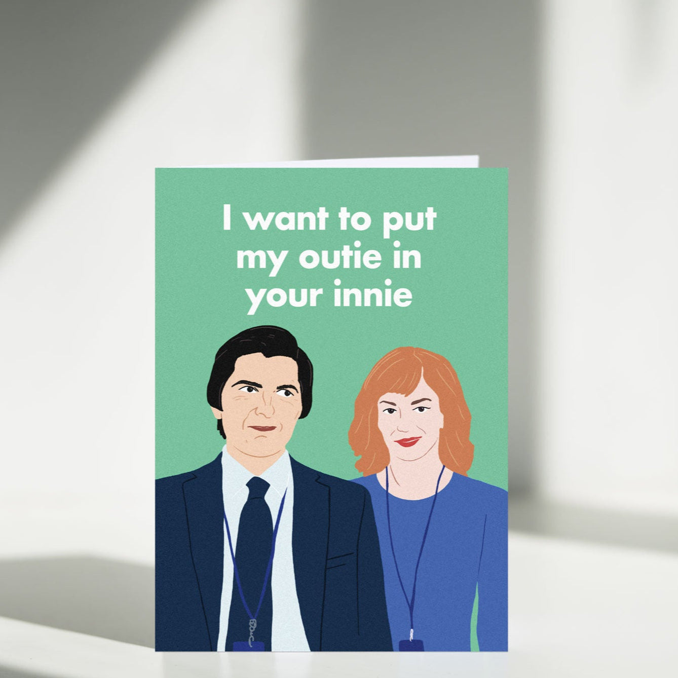 I Want To Put My Outie In Your Innie Helly and Mark Severance Card - Anniversary Valentines