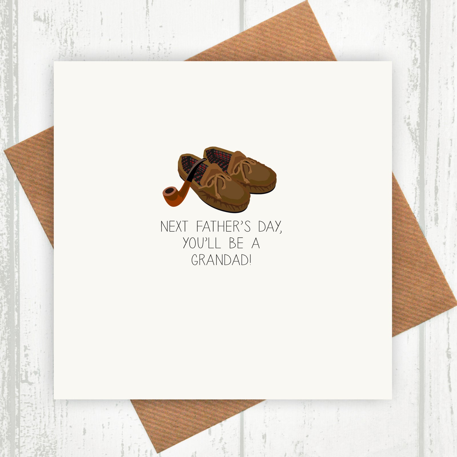 Next Father's Day You'll Be A Grandad Card