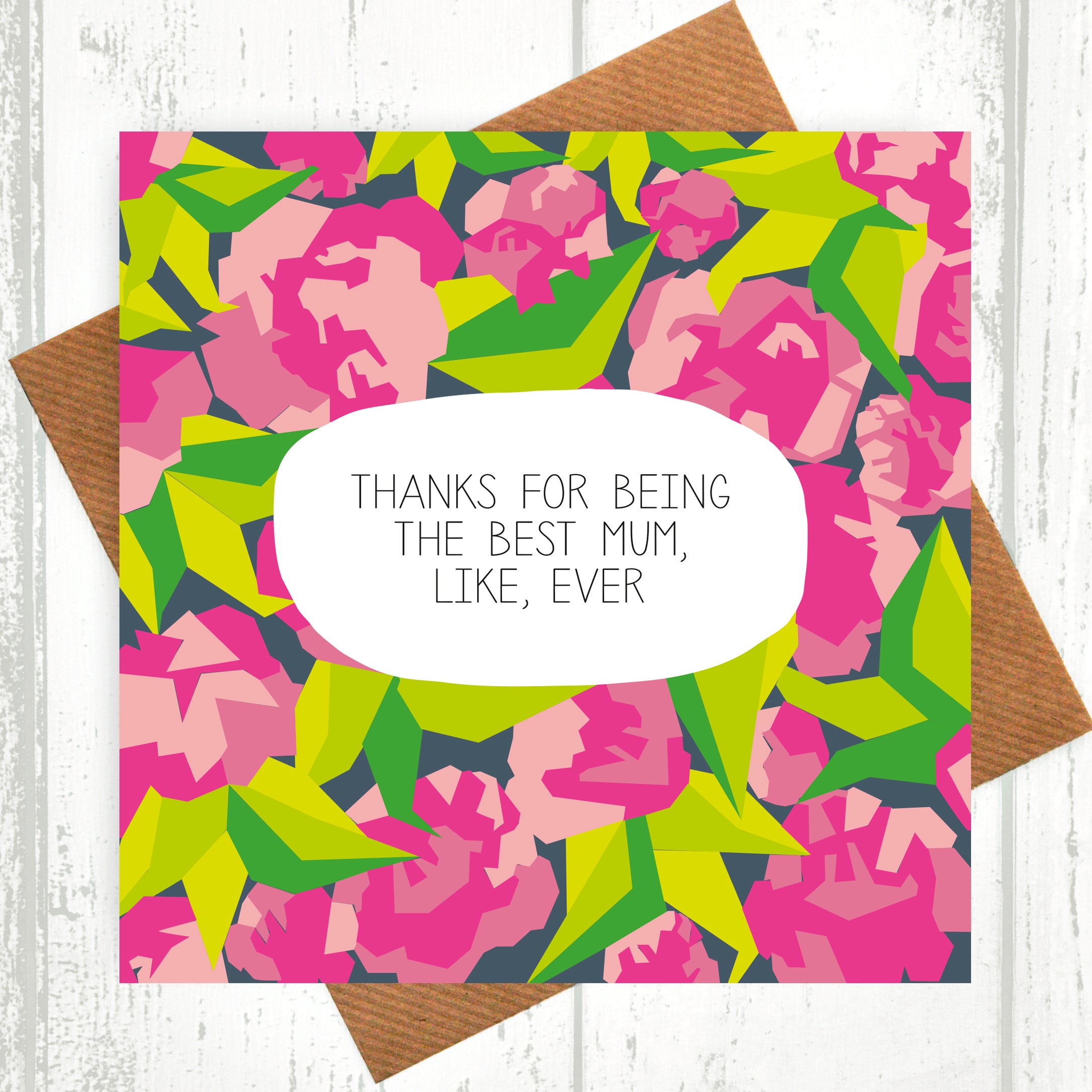 The Best Mum, Like, Ever Card