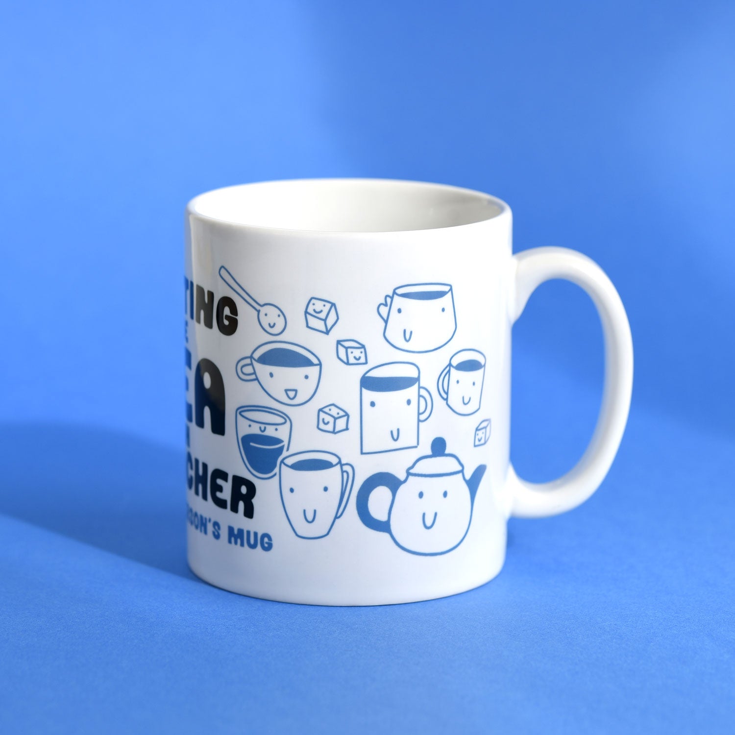 Putting The Tea in Teacher Personalised Mug