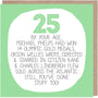 Funny 25th Birthday Card - By Your Age