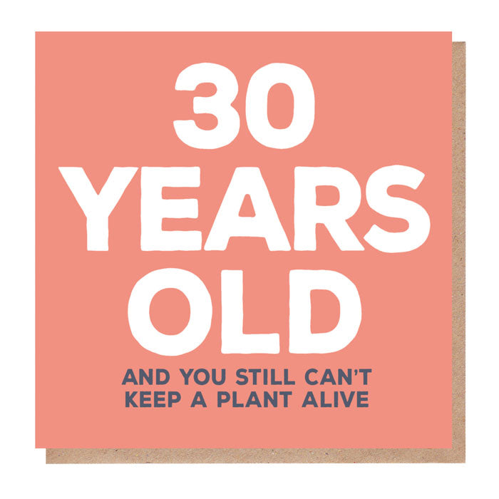 Funny 30 Years Old Birthday Card