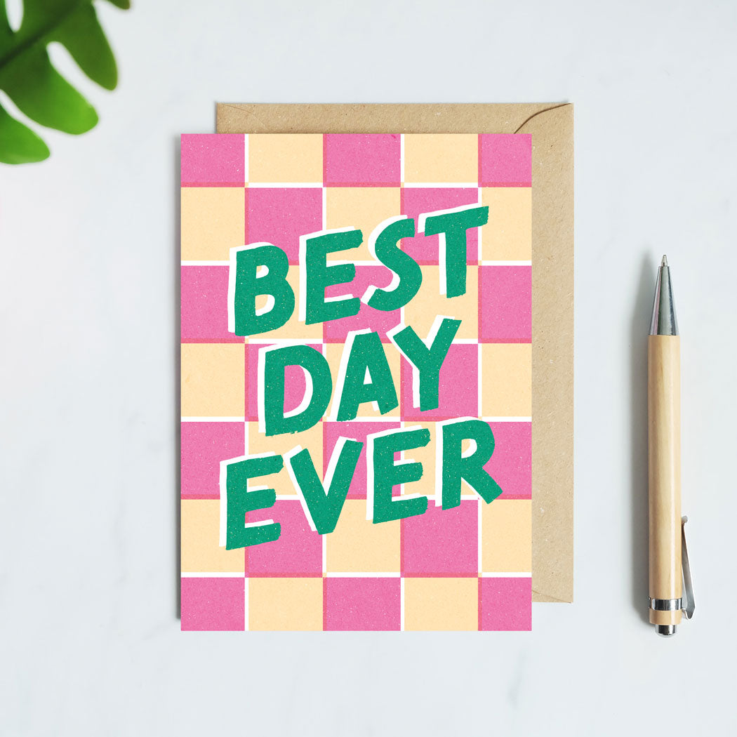 Best Day Ever Birthday or Wedding Card