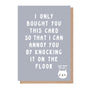 Knocking It On The Floor Card From The Cat