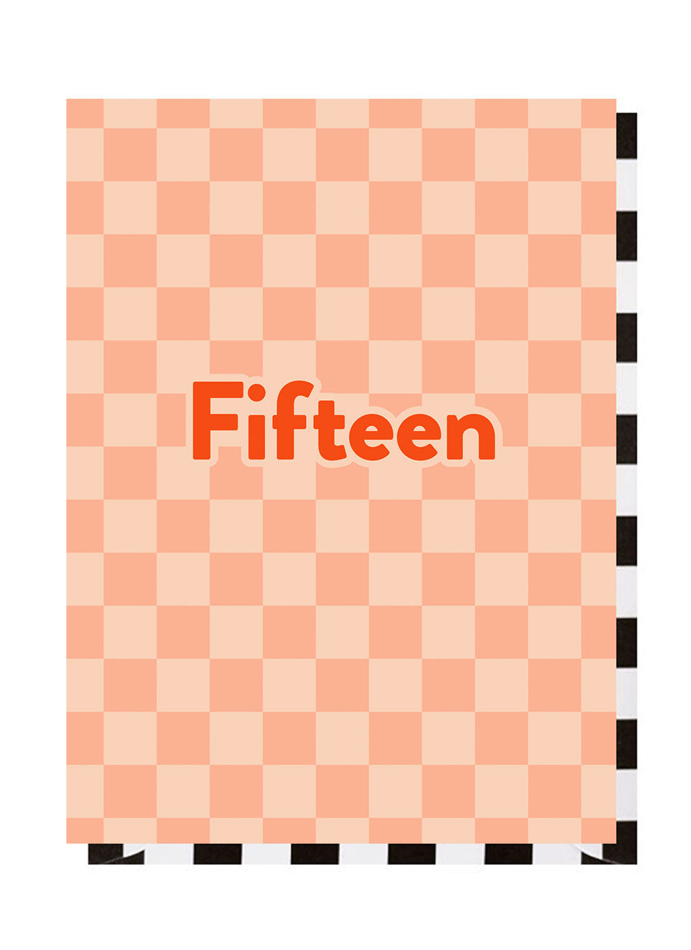 Fifteen Checkerboard 15th Birthday Card