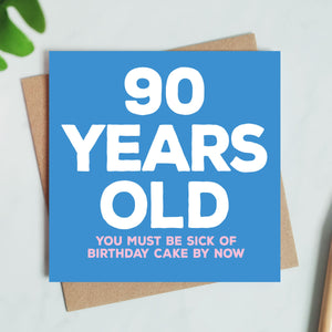 90 Years Old Birthday Card