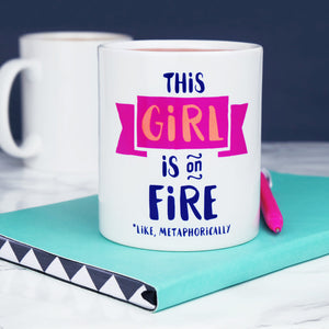 This Girl is On Fire Mug magenta