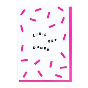 Let's Get Drunk Card