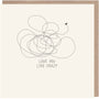 Love You Like Crazy Card