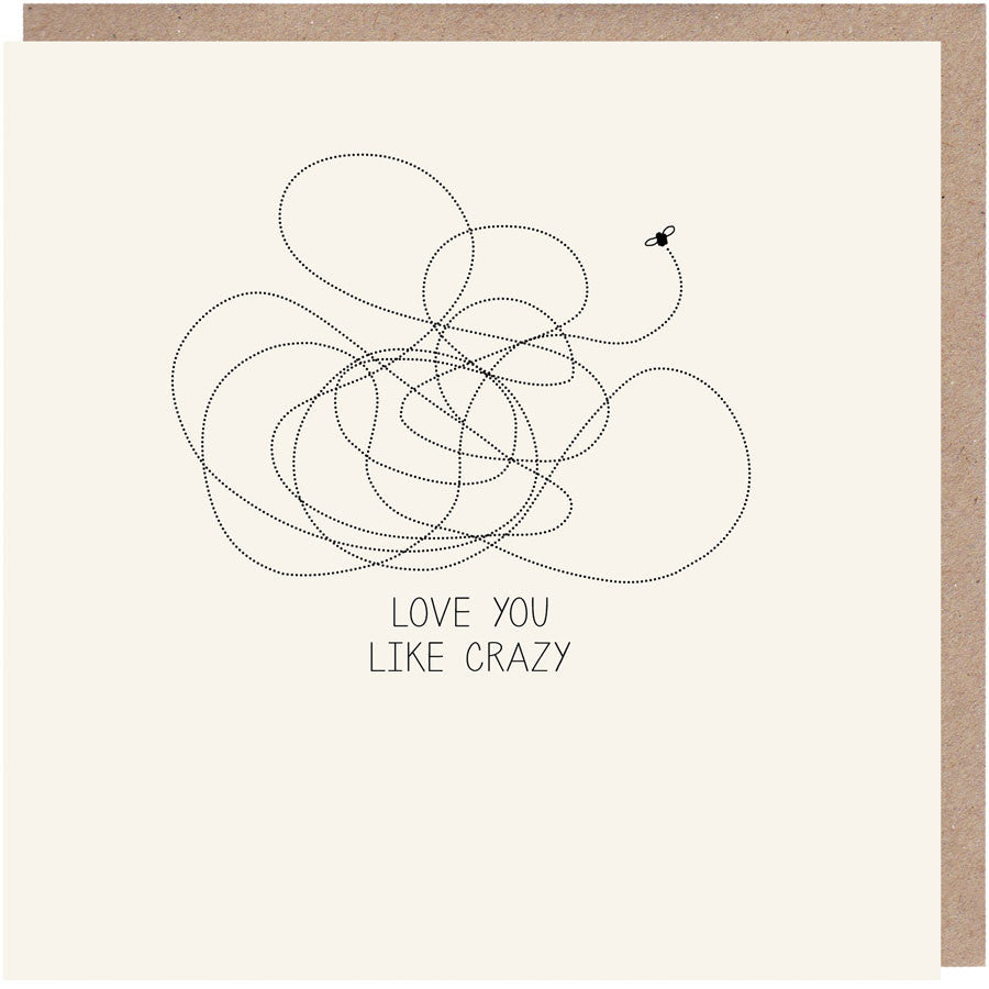 Love You Like Crazy Card