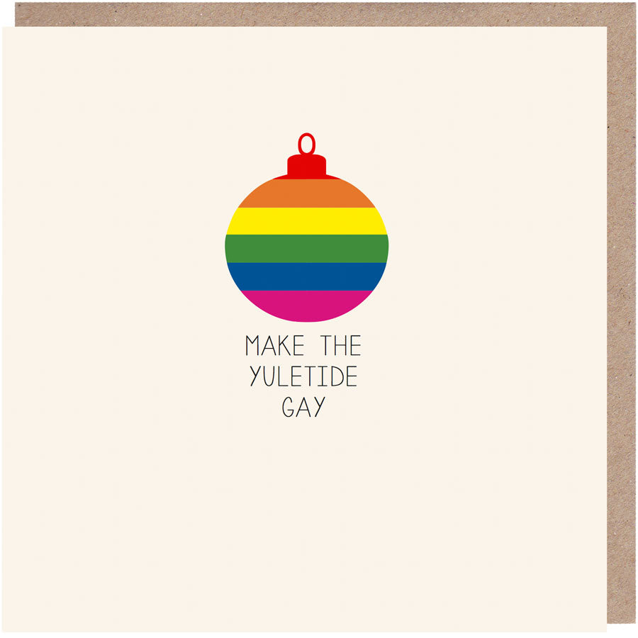 Make The Yuletide Gay Christmas Card