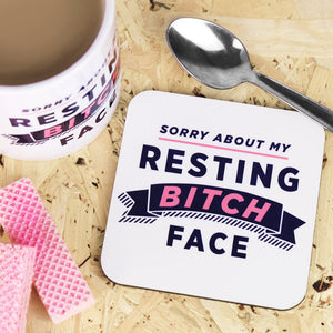 resting bitch face coaster