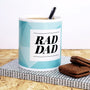 rad dad mug
