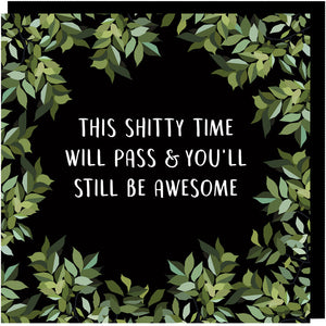 You'll Still Be Awesome Sympathy Card