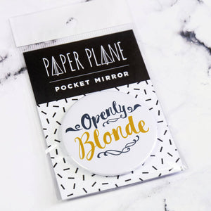 Openly Blonde Pocket Mirror/Badge/Bottle Opener