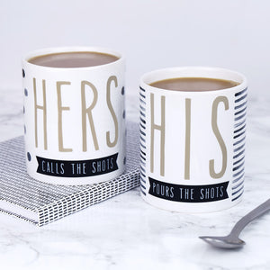 Funny Calls The Shots/Pours The Shots His & Hers Mugs