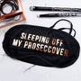sleeping off my proseccover eye mask